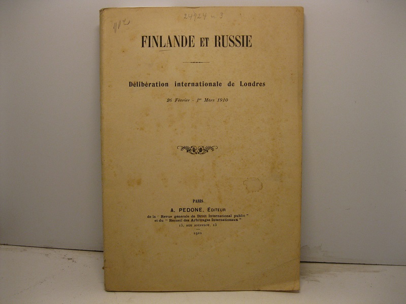 Finlande et Russie. Dèlibèration internationale de Londres. 26 Fèvrier - 1 Mars 1910